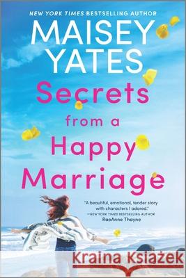 Secrets from a Happy Marriage Maisey Yates 9781335014924