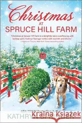 Christmas at Spruce Hill Farm Kathryn Springer 9781335016751