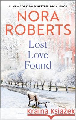 Lost Love Found Nora Roberts 9781335081483 Silhouette Books