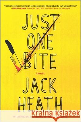 Just One Bite Jack Heath 9781335081896