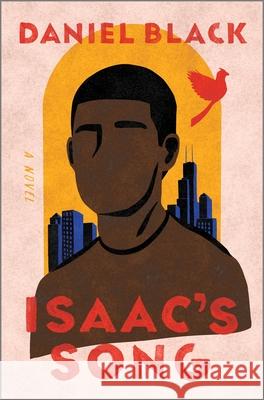 Isaac's Song Daniel Black 9781335090416 Hanover Square Press