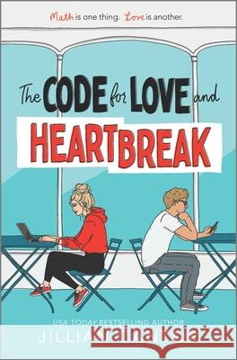 The Code for Love and Heartbreak Jillian Cantor 9781335090591 Inkyard Press