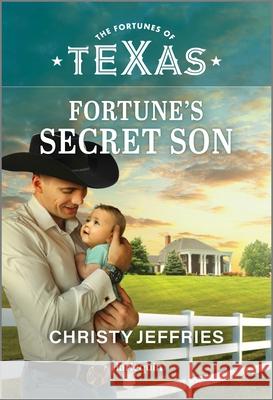Fortune's Secret Son Christy Jeffries 9781335143334 Harlequin Fortunes of Texas