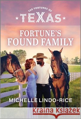 Fortune's Found Family Michelle Lindo-Rice 9781335143341