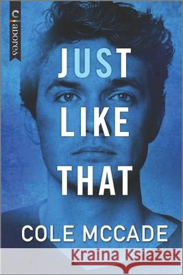 Just Like That: An Age Gap Romance McCade, Cole 9781335146458 Carina Adores