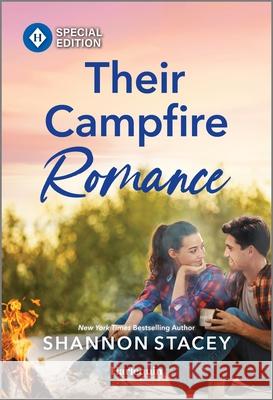 Their Campfire Romance Shannon Stacey 9781335180254