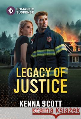 Legacy of Justice Kenna Scott 9781335185068 Harlequin Romantic Suspense