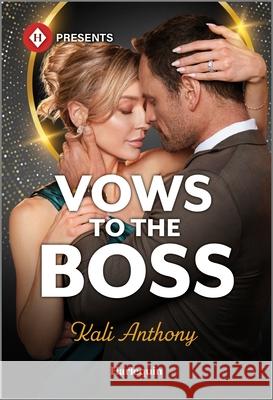 Vows to the Boss Kali Anthony 9781335213532