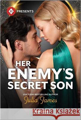 Her Enemy's Secret Son Julia James 9781335213747 Harlequin Presents