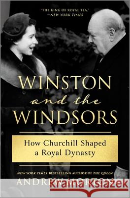 Winston and the Windsors Andrew Morton 9781335250995