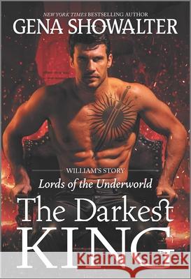 The Darkest King: William's Story Gena Showalter 9781335400000