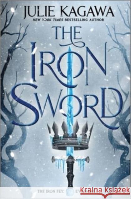 IRON SWORD JULIE KAGAWA 9781335418647 HARPER COLLINS USA