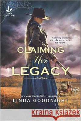 Claiming Her Legacy: A Western Historical Novel Linda Goodnight 9781335418760 Love Inspired Trade