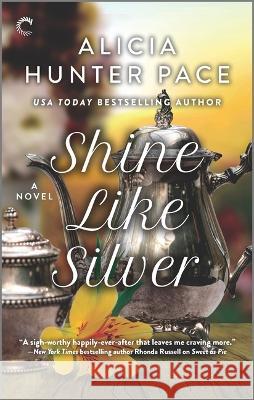 Shine Like Silver: A Small Town Southern Romance Alicia Hunte 9781335424860 Carina Press