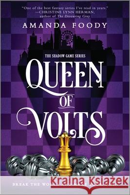 Queen of Volts Amanda Foody 9781335425553 Inkyard Press