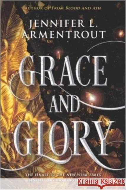 Grace and Glory Jennifer L. Armentrout 9781335425850 Inkyard Press