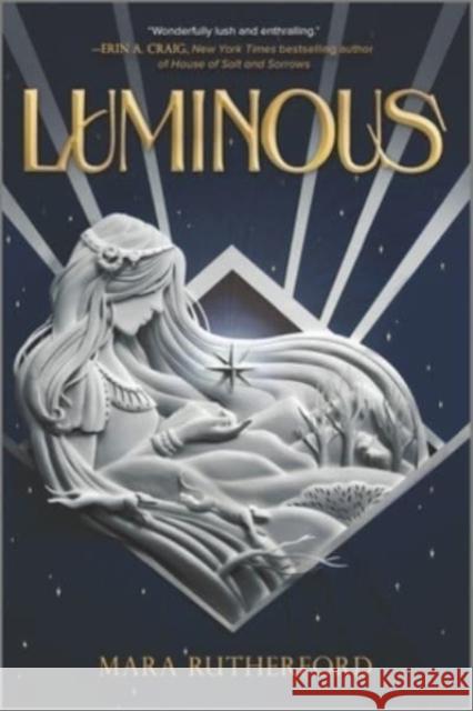 Luminous Mara Rutherford 9781335426857 HarperCollins Publishers Inc