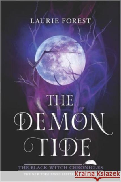 The Demon Tide Laurie Forest 9781335429216 HarperCollins Publishers Inc