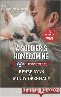 A Soldier's Homecoming Renee Ryan Mindy Obenhaus 9781335430618 Love Inspired Mmp 2in1 Military Heroes
