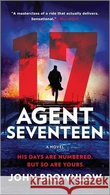 Agent Seventeen John Brownlow 9781335449535 Hanover Square Press