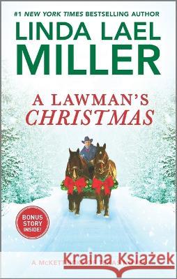 A Lawman's Christmas Miller, Linda Lael 9781335449900 Hqn