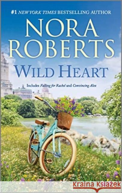 Wild Heart Nora Roberts 9781335452863 Silhouette Books