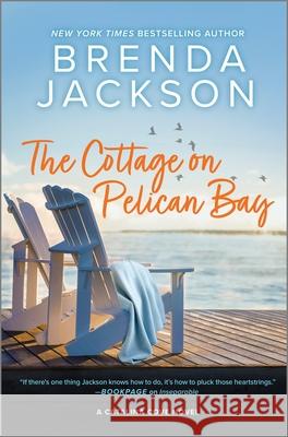 The Cottage on Pelican Bay Brenda Jackson 9781335458124