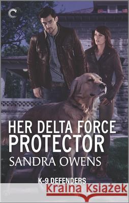 Her Delta Force Protector Sandra Owens 9781335458490