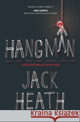 Hangman Jack Heath 9781335461599