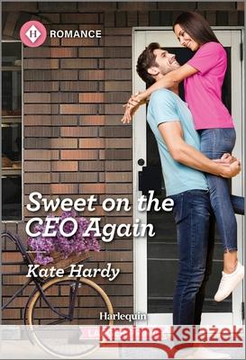 Sweet on the CEO Again Kate Hardy 9781335470751