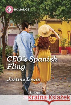Ceo's Spanish Fling Justine Lewis 9781335470836