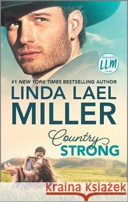 Country Strong Miller, Linda Lael 9781335474599