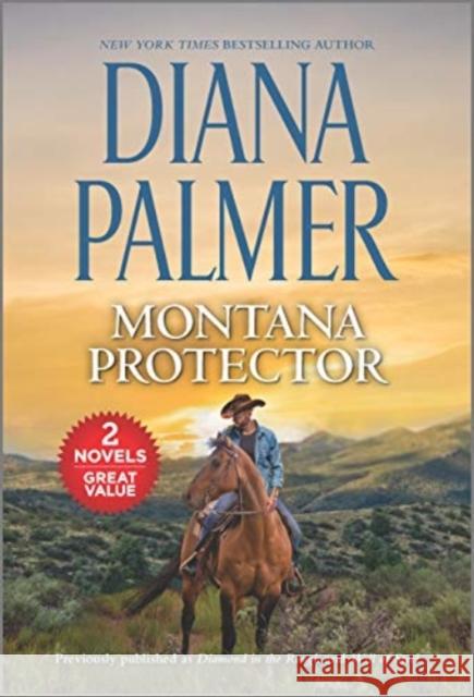 MONTANA PROTECTOR DIANA PALMER 9781335476937 HARPER COLLINS USA