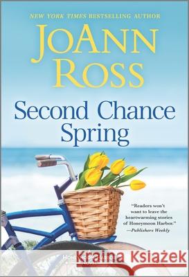 Second Chance Spring Joann Ross 9781335479983