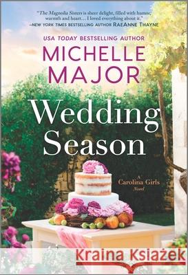 Wedding Season Michelle Major 9781335480002 Hqn