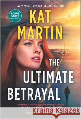 The Ultimate Betrayal Kat Martin 9781335483751 Hqn