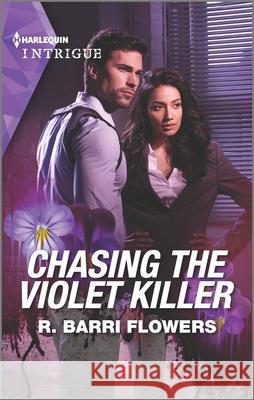 Chasing the Violet Killer R. Barri Flowers 9781335489364 