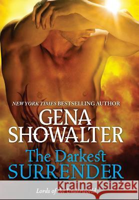 The Darkest Surrender Gena Showalter 9781335502353