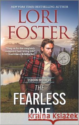 The Fearless One Lori Foster 9781335517135 Canary Street Press