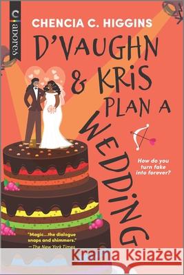 D'Vaughn and Kris Plan a Wedding Chencia C. Higgins 9781335534941 Carina Adores