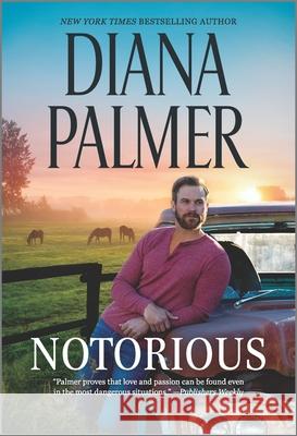 Notorious Diana Palmer 9781335540805 Hqn