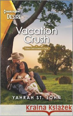 Vacation Crush: A Flirty Western Romance Yahrah S 9781335581327 