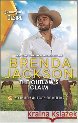 The Outlaw's Claim: A Passionate Western Romance Brenda Jackson 9781335581440 