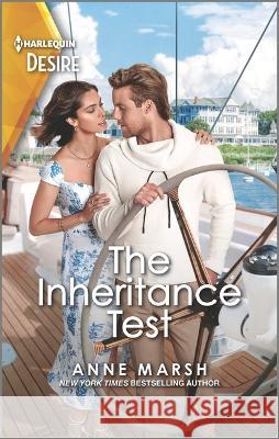 The Inheritance Test: An Opposites Attract Playboy Romance Anne Marsh 9781335581655 Harlequin Desire