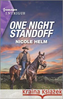 One Night Standoff Nicole Helm 9781335582478 Harlequin Intrigue