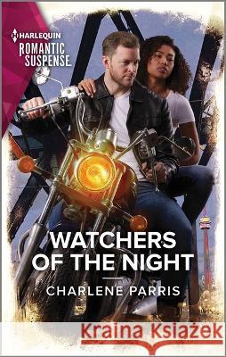 Watchers of the Night Charlene Parris 9781335593894
