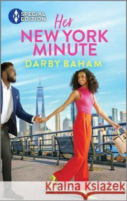 Her New York Minute Darby Baham 9781335594518 Harlequin Books