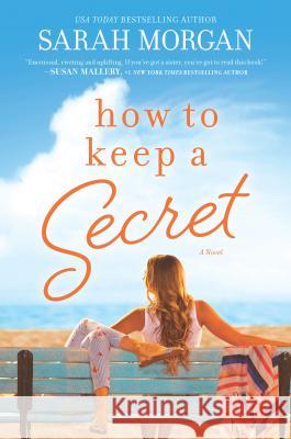How to Keep a Secret Sarah Morgan 9781335613004 Harlequin Books