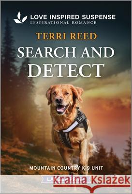 Search and Detect Terri Reed 9781335638328 Love Inspired Suspense Larger Print