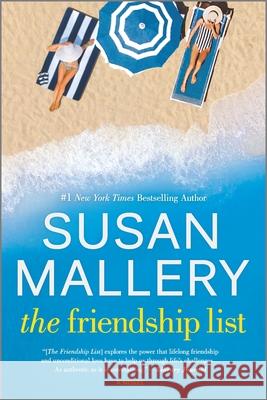 The Friendship List Susan Mallery 9781335652966 Hqn